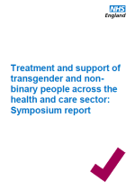 Open Treatment and support of transgender and non-binary people across the health and care sector: Symposium report